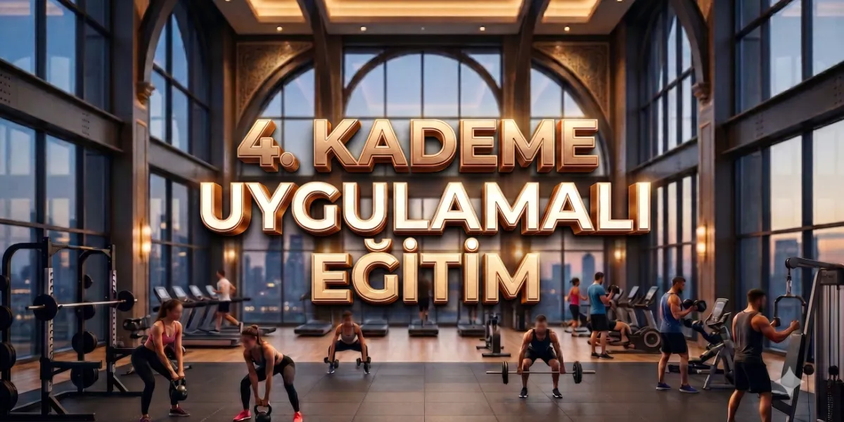 4. Kademe Uygulamalı Eğitim