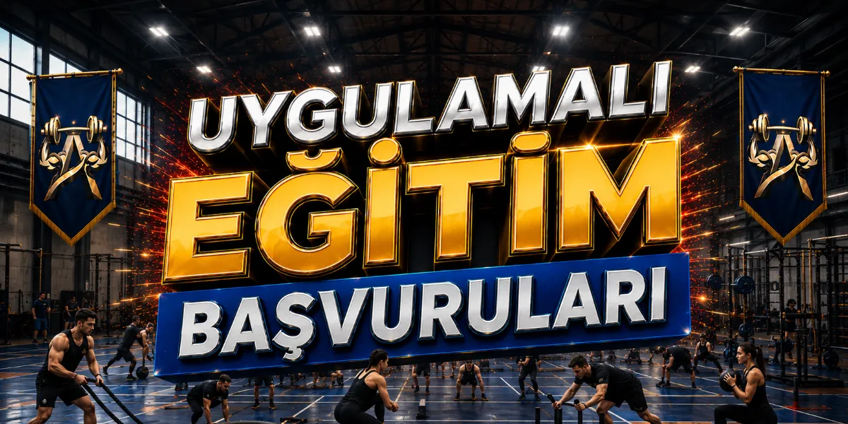 Uygulamalı Eğitim Başvuruları